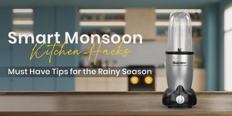 Smart Monsoon Kitchen Hacks: Must-Have Tips for the Rainy Season
